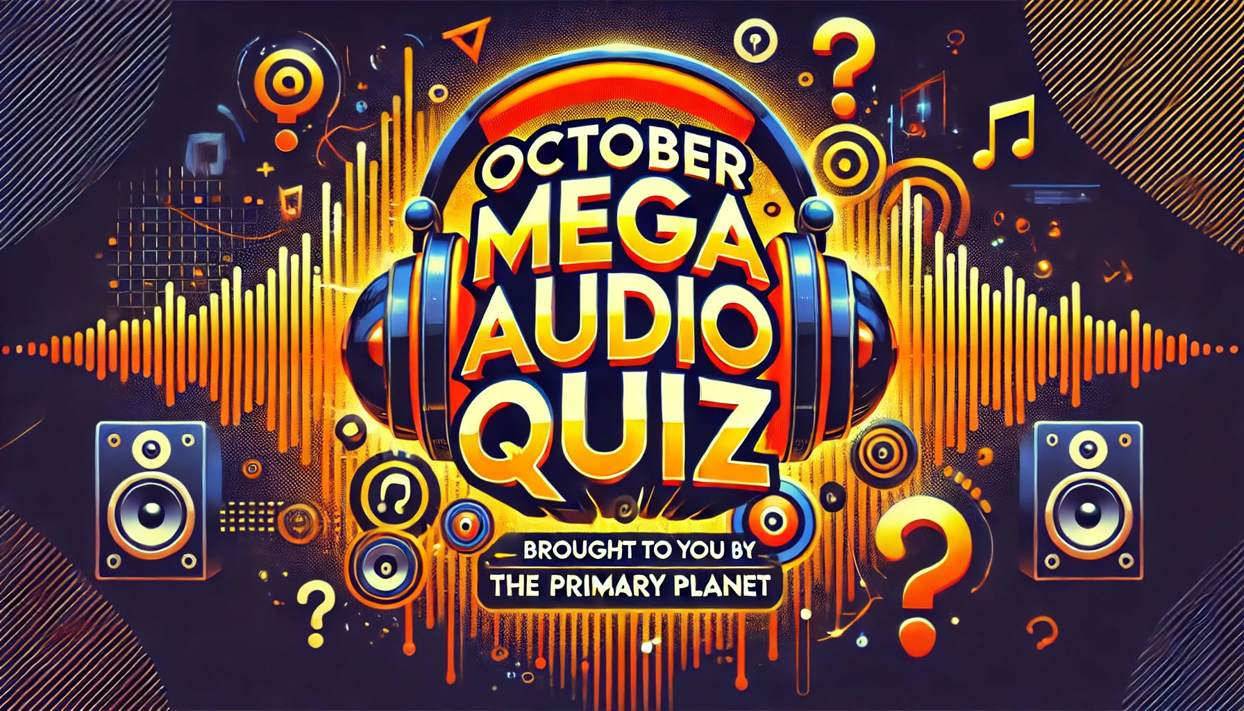 THE OCTOBER MEGA AUDIO QUIZ 